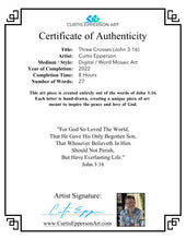 Load image into Gallery viewer, John 3:16 (Three Crosses) - Word Mosaic Art Print